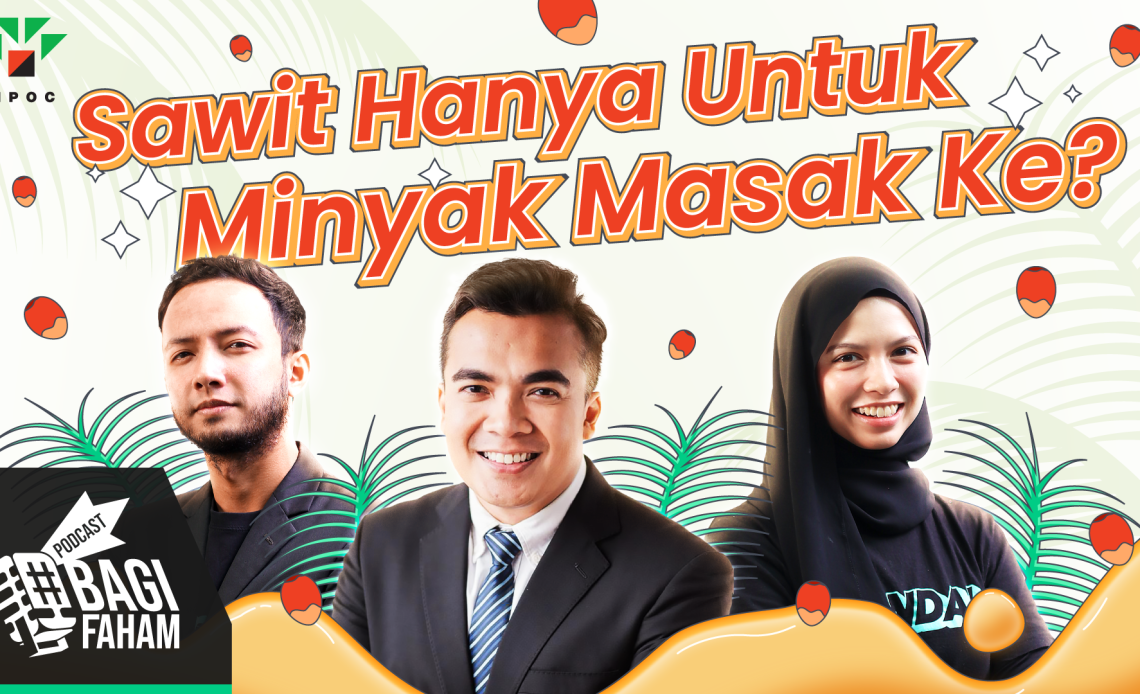 Sawit Malaysia Live Podcast with MPOC